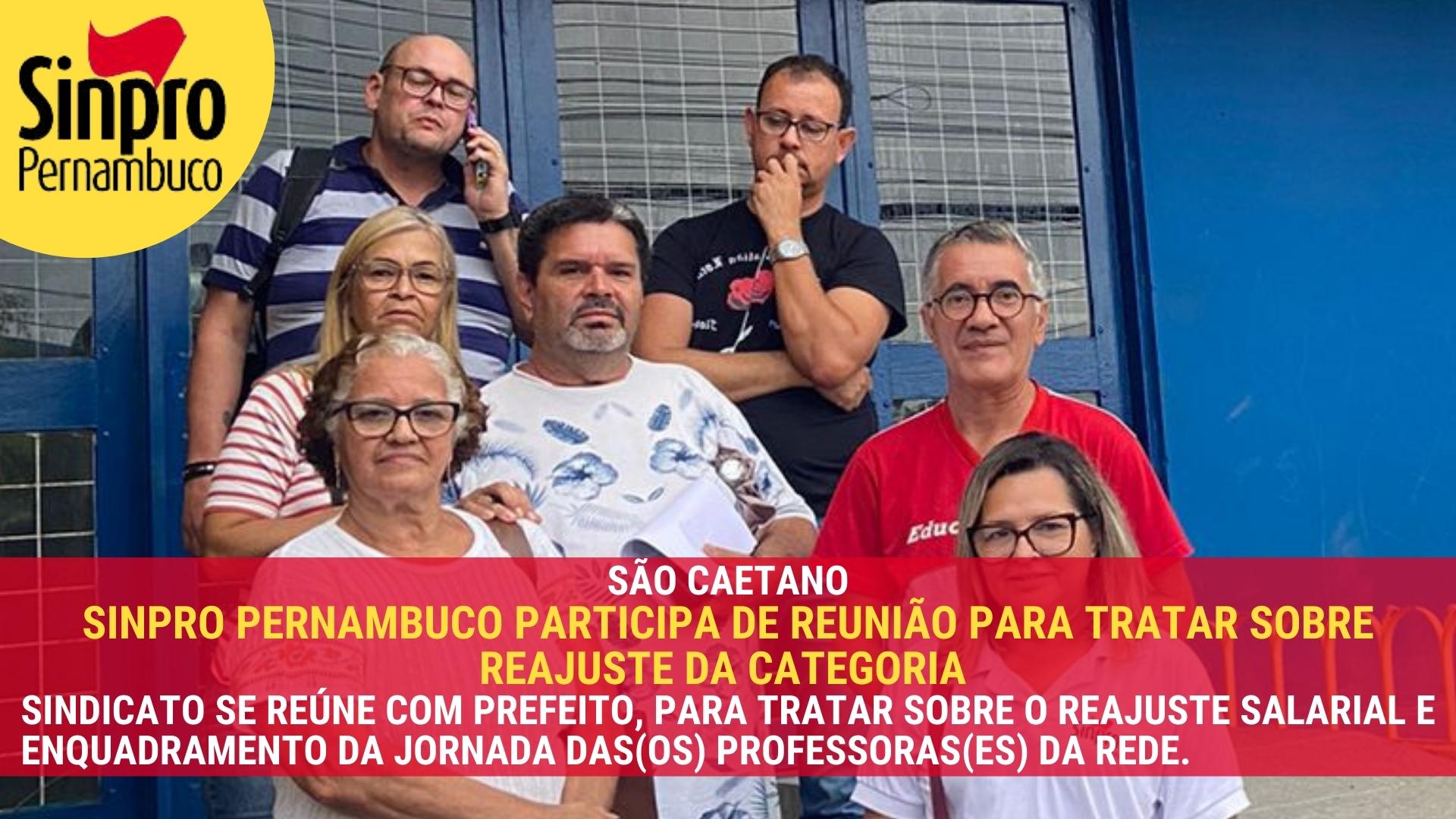 SÃO CAETANO: SINPRO PERNAMBUCO PARTICIPA DE REUNIÃO PARA TRATAR SOBRE REAJUSTE DA CATEGORIA